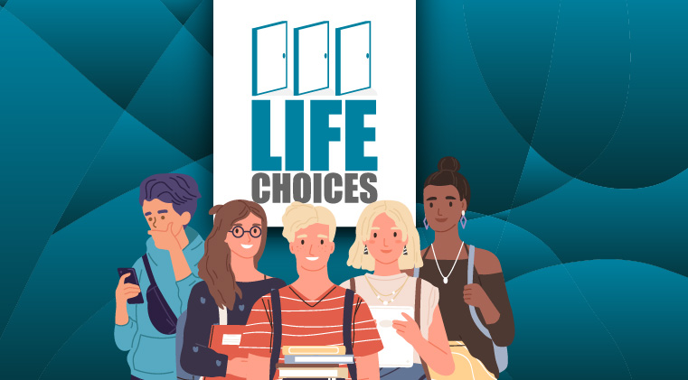 Life Choices - Parent Edition